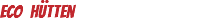 ECO Hütten